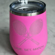 Load image into Gallery viewer, Game. Set. Match - Tennis Insulated Tumblers